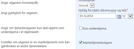 Figur 97 - Sette utgave som mastertjeneste Figur 97 - Sette utgave som mastertjeneste