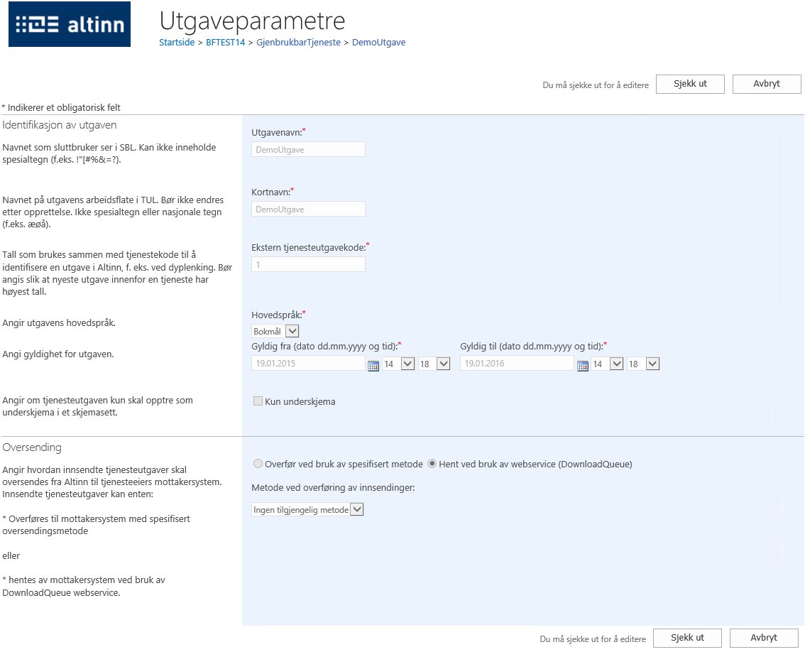 Figur 101 - Utgaveparameterside for utgaver basert på mastertjenester Figur 101 - Utgaveparameterside for utgaver basert på mastertjenester