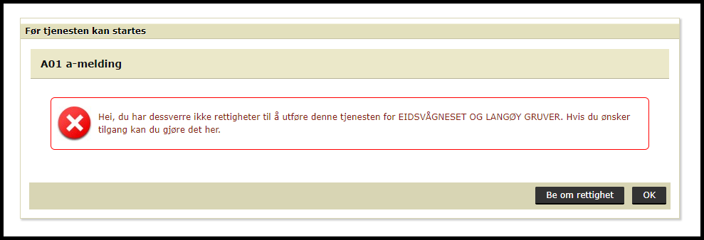 Brukeren blir spurt om han/hun ønsker å be om rettighet