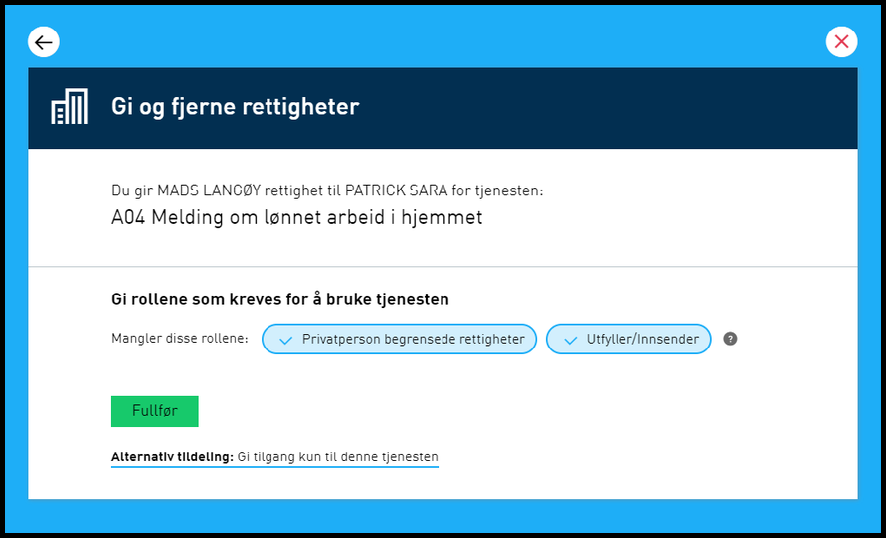 Hvis lenken Alternativ tildeling: Velg å gi rollene som tjenesten krever velges